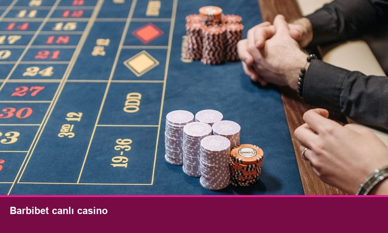 Barbibet canlı casino